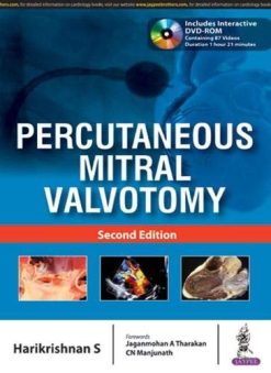 Percutaneous Mitral Valvotomy, 2nd Edition (Original PDF from Publisher)
