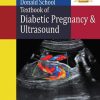 Donald School Textbook of Diabetic Pregnancy and Ultrasound (Original PDF from Publisher)