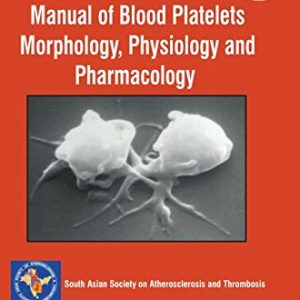 Manual of Blood Platelets: Morphology, Physiology and Pharmacology (Original PDF from Publisher)
