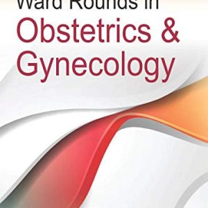 Ward Rounds in Obstetrics & Gynecology (Original PDF from Publisher)
