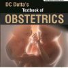 DC Dutta’s Textbook of Obstetrics: Including Perinatology and Contraception, 9th Edition (Original PDF from Publisher)