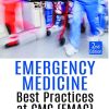 Emergency Medicine: Best Practices at CMC – EMAC, 2nd Edition (Original PDF from Publisher)