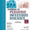 Textbook of Pediatric Infectious Diseases, 2nd edition (Original PDF from Publisher)