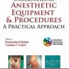 Understanding Anesthetic Equipment & Procedures: A Practical Approach, 2nd Edition (Original PDF from Publisher)