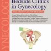 Bedside Clinics in Gynecology: From Clinics to Care With Illustrations (Original PDF from Publisher)