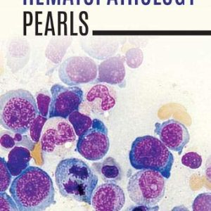 Hematopathology Pearls, 2nd Edition (Original PDF from Publisher)