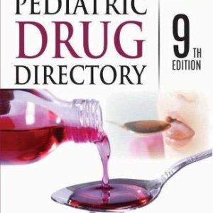 Pediatric Drug Directory, 9th Edition (Original PDF from Publisher)