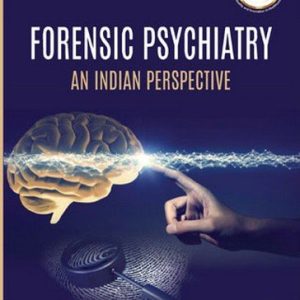 Forensic Psychiatry: An Indian Perspective (Original PDF from Publisher)