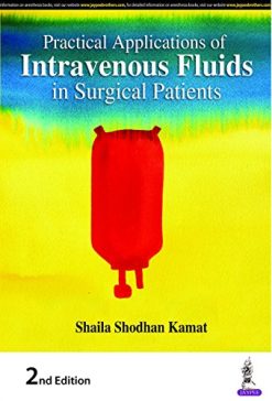 Practical Applications of Intravenous Fluids in Surgical Patients, 2nd Edition (Original PDF from Publisher)