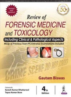 Review of Forensic Medicine and Toxicology including Clinical & Pathological Aspects, 4th Edition (Original PDF from Publisher)
