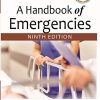 A Handbook of Emergencies, 9th Edition (Original PDF from Publisher)