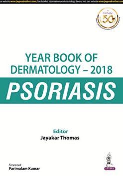 YEARBOOK OF DERMATOLOGY -2018 PSORIASIS (Original PDF from Publisher)
