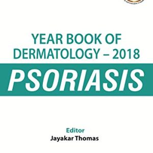 YEARBOOK OF DERMATOLOGY -2018 PSORIASIS (Original PDF from Publisher)