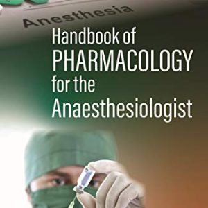 Handbook of Pharmacology for the Anaesthesiologist (Original PDF from Publisher)