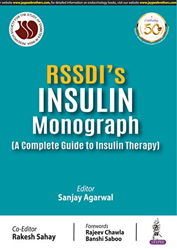 RSSDI’S INSULIN MONOGRAPH (A COMPLETE GUIDE TO INSULIN THERAPY) (Converted PDF + Index)