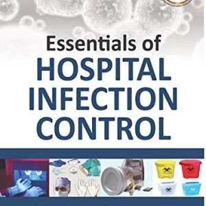 Essentials Of Hospital Infection Control (Original PDF from Publisher)