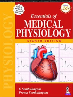Essentials of Medical Physiology, Eight Edition (AZW3 + EPUB)