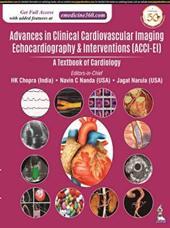 Advances in Clinical Cardiovascular Imaging, Echocardiography & Interventions: A Textbook of Cardiology (Original PDF from Publisher)