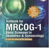 Textbook for MRCOG-1: Basic Sciences in Obstetrics & Gynaecology, 2nd Edition (Original PDF from Publisher)