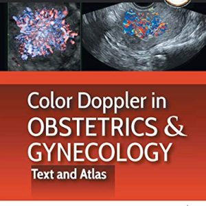 Color Doppler In Obstetrics & Gynecology: Text And Atlas (Original PDF from Publisher)