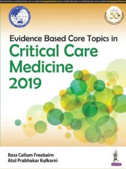 Evidence Based Core Topics In Critical Care Medicine 2019 (Original PDF from Publisher)