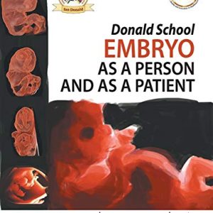 Donald School Embryo: As a Person and As a Patient (Original PDF from Publisher)