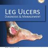 Leg Ulcers: Diagnosis and Management (Original PDF from Publisher)