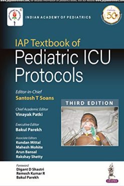 IAP Textbook of Pediatric ICU Protocols, 3rd Edition (Original PDF from Publisher)
