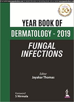 Fungal Infections (Year Book Dermatology 2019) (Original PDF from Publisher)