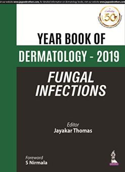 Fungal Infections (Year Book Dermatology 2019) (Original PDF from Publisher)