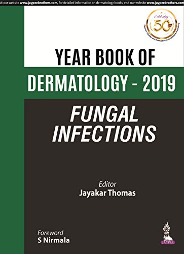 Fungal Infections (Year Book Dermatology 2019) (Original PDF from Publisher)