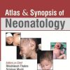 Atlas and Synopsis of Neonatology, 2nd Edition (Original PDF from Publisher)