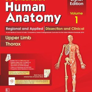 BD Chaurasia’s Human Anatomy: Regional & Applied Dissection & Clinical, Vol. 1: Upper Limb & Thorax, 8e (Original PDF from Publisher)