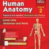 BD Chaurasia’s Human Anatomy: Regional & Applied (Dissection & Clinical) Vol. 2: Lower Limb, Abdomen & Pelvis, 8e (Original PDF from Publisher)