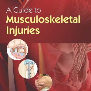 A Guide to Musculoskeletal Injuries (Original PDF from Publisher)