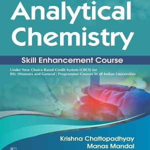 Analytical Chemistry: Skill Enhancement Course (Original PDF from Publisher)