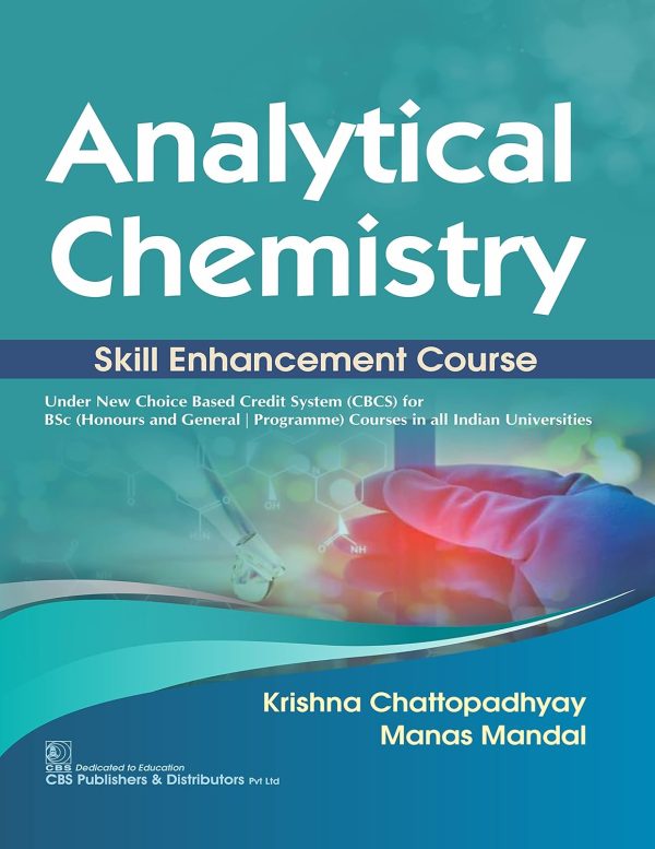 Analytical Chemistry: Skill Enhancement Course (Original PDF from Publisher)