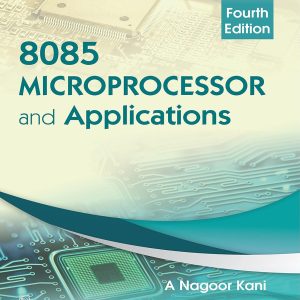 8085 Microprocessor and Applications, 4e (Original PDF from Publisher)