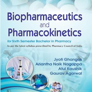Biopharmaceutics and Pharmacokinetics for Sixth Semester Bachelor in Pharmacy (Original PDF from Publisher)