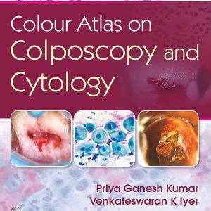 Colour Atlas on Colposcpoy and Cytology (Original PDF from Publisher)