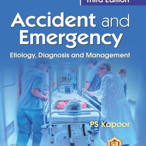 Accident and Emergency Etiology, Diagnosis and Management (Original PDF from Publisher)