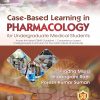 Case-Based Learning in Pharmacology for Undergraduate Medical Students (Original PDF from Publisher)