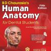 BD Chaurasia’s Human Anatomy for Dental Students (Original PDF from Publisher)