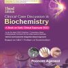 Clinical Case Discussion in Biochemistry, A Book on Early Clinical Exposure (ECE) 3/e (Original PDF from Publisher)