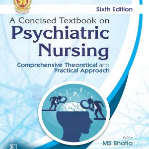 A Concised Textbook on Psychiatric Nursing (Original PDF from Publisher)