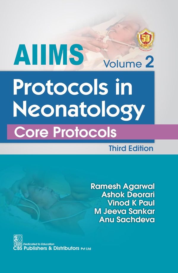 AIIMS Protocols Neonatology Core Protocol Volume-2 (Original PDF from Publisher)