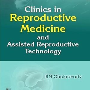 Clinics in Reproductive Medicine and Assisted Reproductive Technology (Original PDF from Publisher)