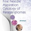 An Atlas of Fine Needle Aspiration Cytology of Paragangliomas (Original PDF from Publisher)