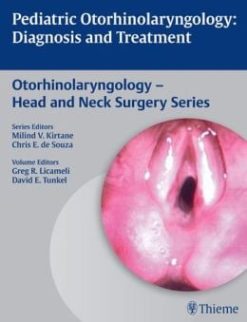 Pediatric Otorhinolaryngology: Diagnosis and Treatment (ORIGINAL PDF from Publisher)