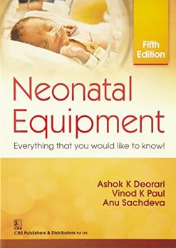 Neonatal Equipment Everything that you would like to know!, 5th Edition (High Quality PDF)